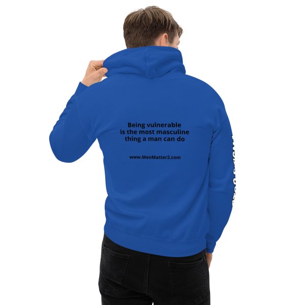 Being Vulnerable is the Most Masculine Thing a Man Can Do Hoodie - Image 7