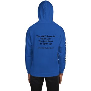 You Don't Have to Man Up Hoodie