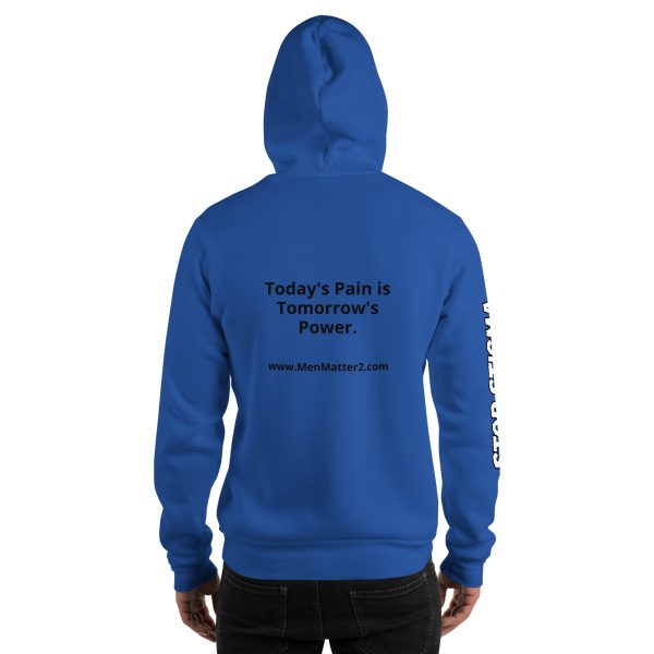 Today's Pain is Tomorrow's Power Hoodie