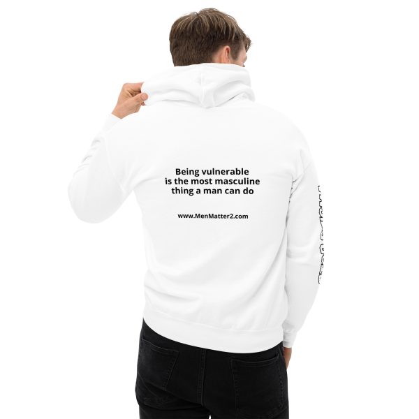Being Vulnerable is the Most Masculine Thing a Man Can Do Hoodie - Image 18